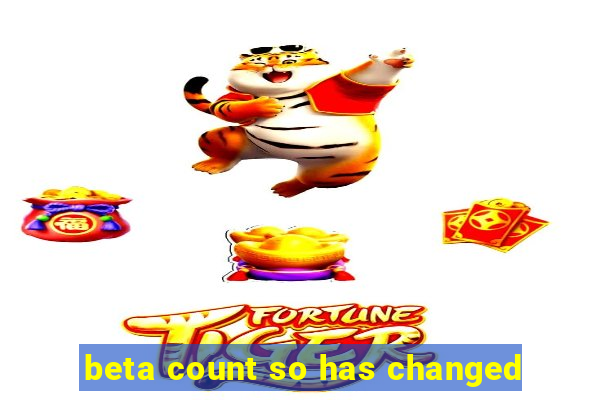 beta count so has changed